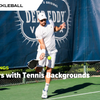 Five Things: Players with Tennis Backgrounds