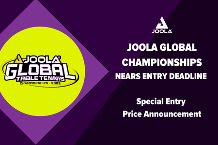 JOOLA Global Champs Nears Entry Deadline – Special Entry Price Announcement