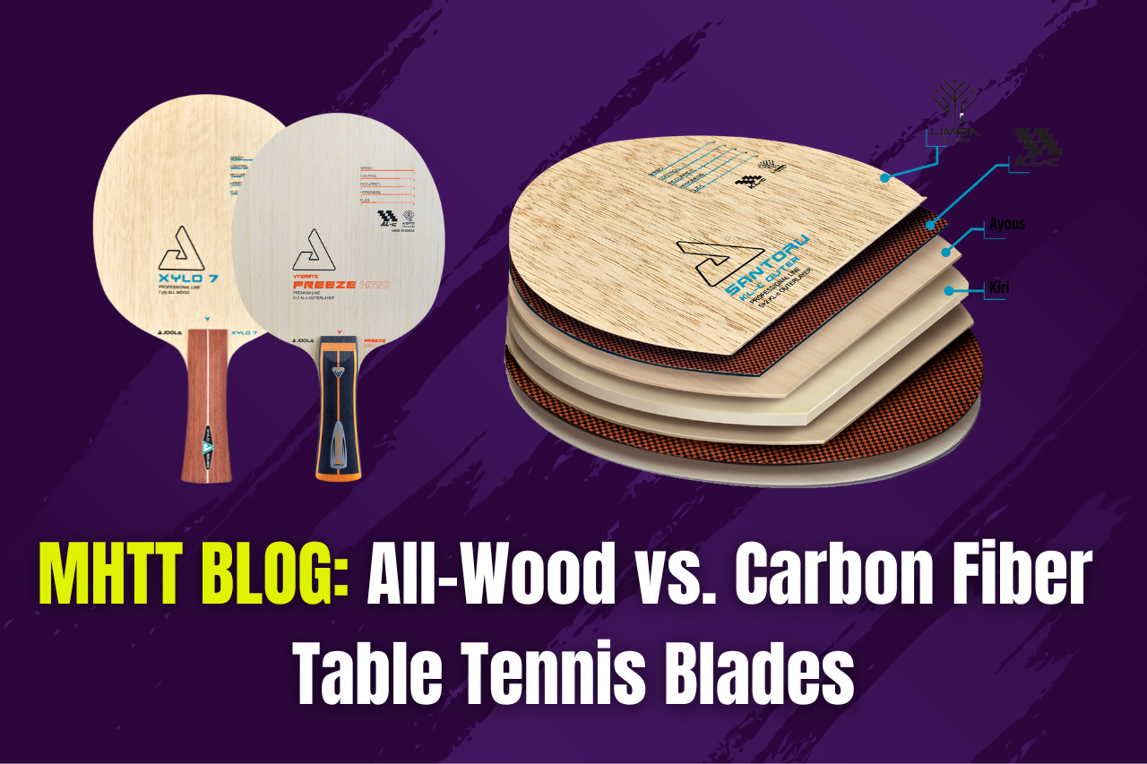 All-Wood vs Carbon Table Tennis Blades | MHTT Blog - JOOLA USA