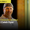 Product Engineering and Design. Meet Caleb Dyer