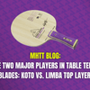 The Two Major Players in Table Tennis Blades: Koto vs. Limba Top Layers | MHTT Blog