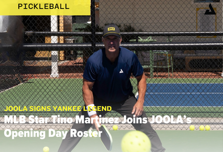 JOOLA Adds MLB Legend Tino Martinez to Opening Day Roster