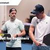 Five Things: Pickleball for Beginners
