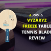 JOOLA Vyzaryz Freeze Table Tennis Blade Review by Coach Martin Ježo
