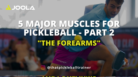 Pickleball Elbow & Forearms