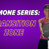 The Simone Series: Transition Zone